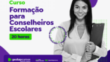Curso de Formação para Conselheiros Escolares